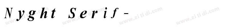 Nyght Serif字体转换